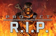 Project RIP Project RIP